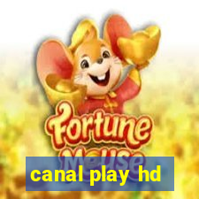 canal play hd